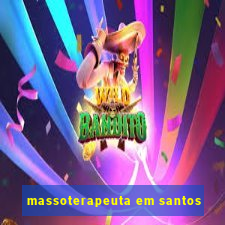 massoterapeuta em santos